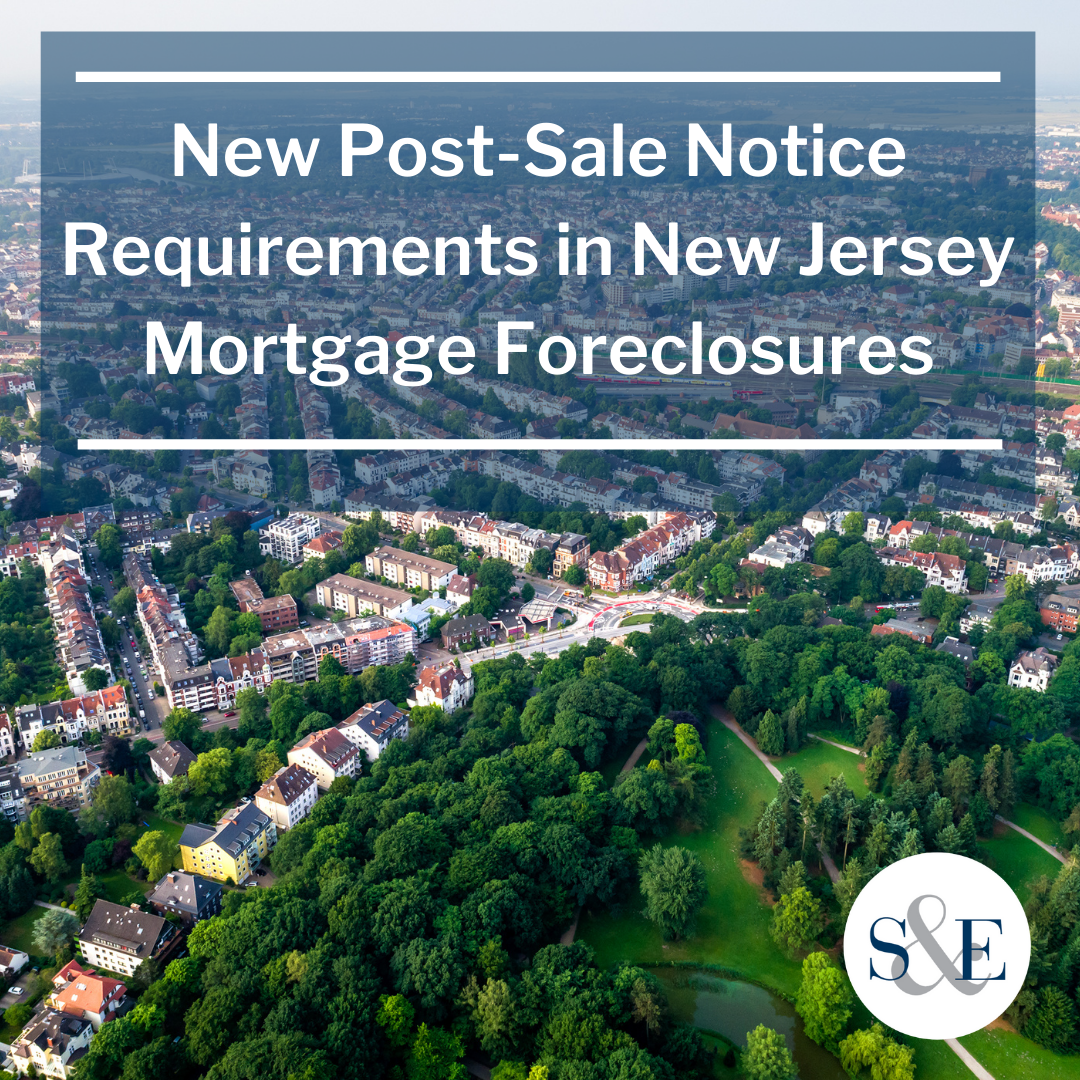 New Post-Sale Notice Requirements in New Jersey Mortgage Foreclosures ...